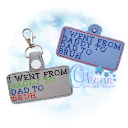 Daddy to Bruh Key Chain